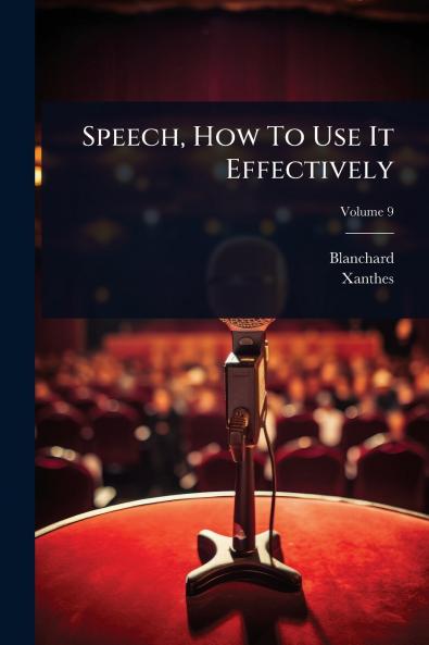 Speech How To Use It Effectively