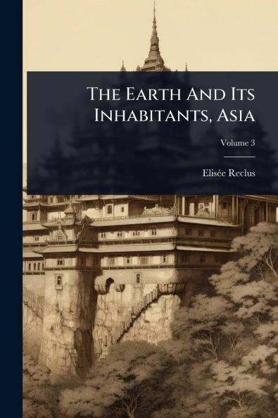 Earth And Its Inhabitants Asia