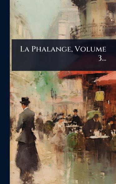 Phalange Volume 3...