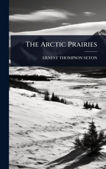 Arctic Prairies