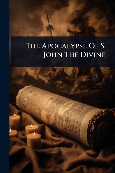 Apocalypse Of S. John The Divine