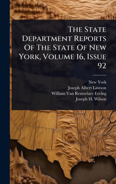 State Department Reports Of The State Of New York Volume 16 Issue 92