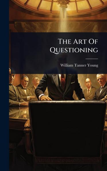 Art Of Questioning