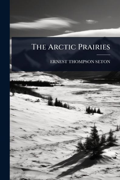 Arctic Prairies