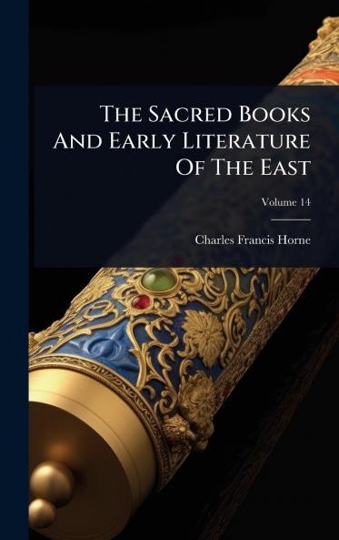 Sacred Books And Early Literature Of The East