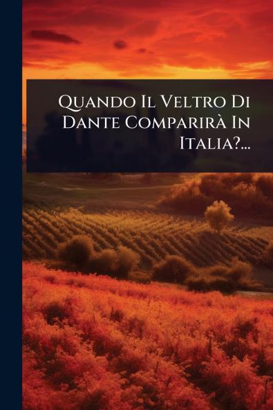 Quando Il Veltro Di Dante ComparirÃ In Italia?...