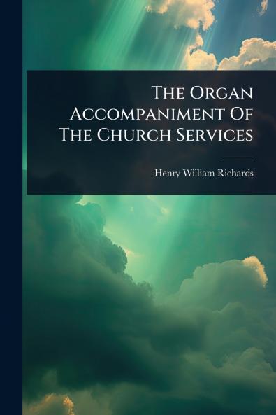 Organ Accompaniment Of The Church Services