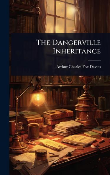Dangerville Inheritance