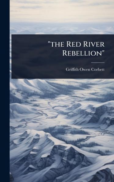 the Red River Rebellion
