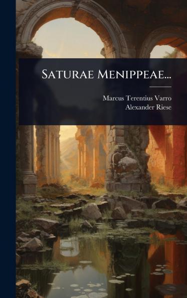 Saturae Menippeae...