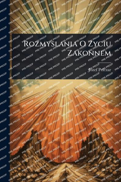 Rozmyslania O Zyciu Zakonnem