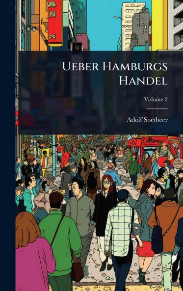 Ueber Hamburgs Handel