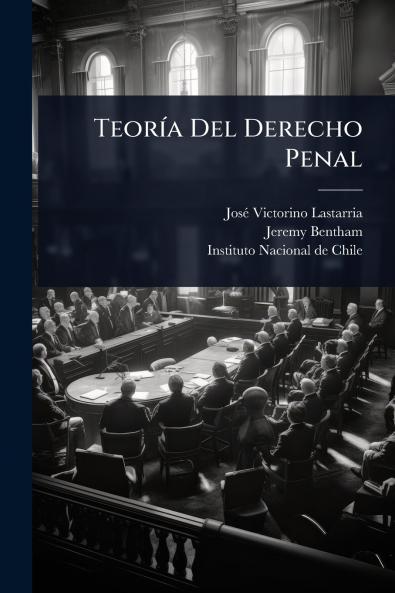 TeorÃ-a Del Derecho Penal