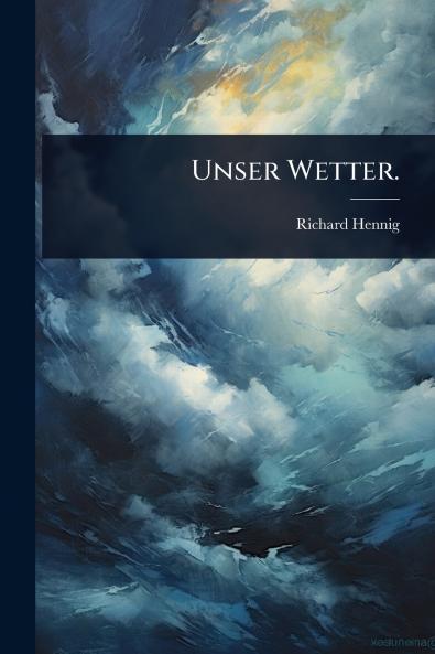 Unser Wetter.