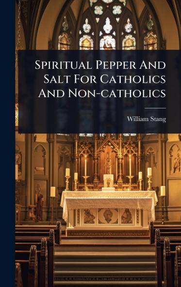 Spiritual Pepper And Salt For Catholics And Non-catholics