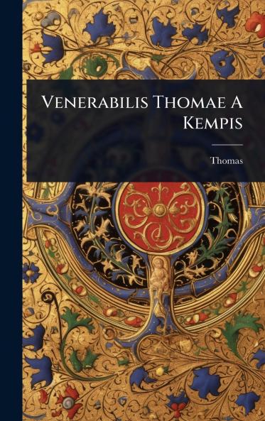 Venerabilis Thomae A Kempis