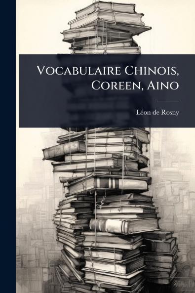 Vocabulaire Chinois Coreen Aino