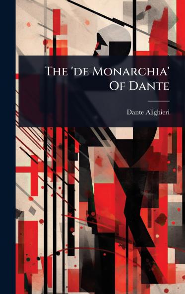 'de Monarchia' Of Dante