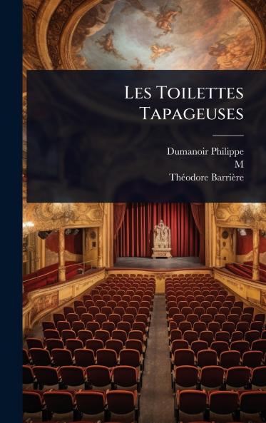 Les Toilettes Tapageuses