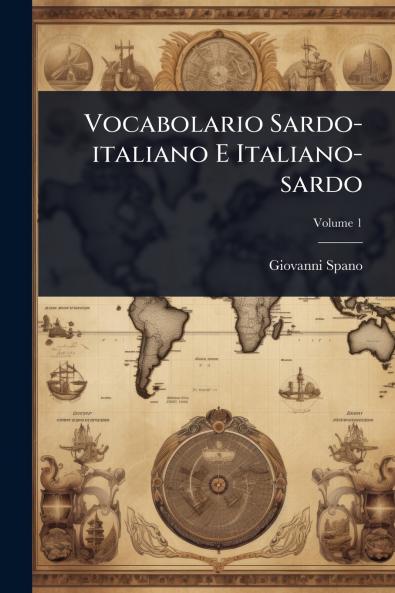 Vocabolario Sardo-italiano E Italiano-sardo