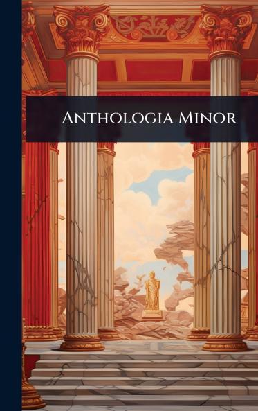 Anthologia Minor