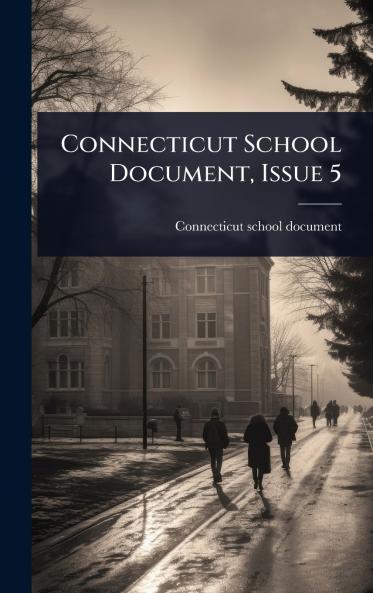 Connecticut School Document Issue 5
