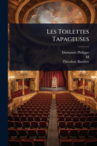 Les Toilettes Tapageuses