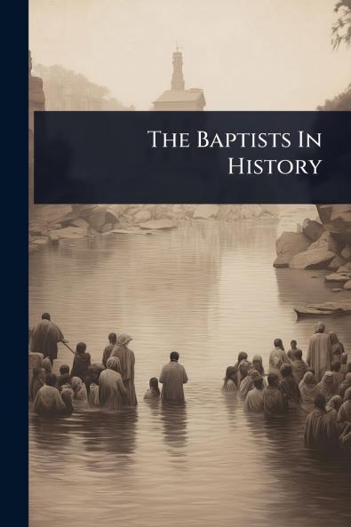 Baptists In History