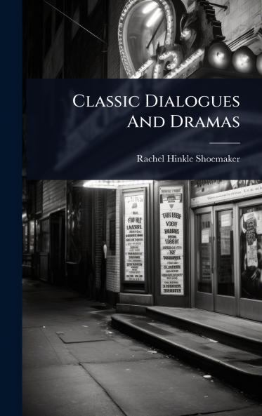 Classic Dialogues And Dramas