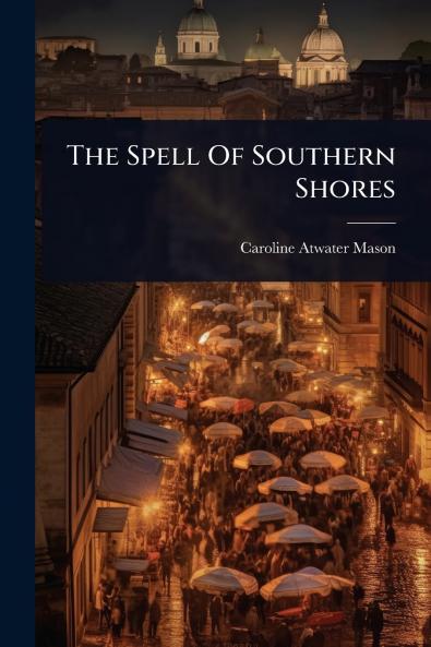 Spell Of Southern Shores