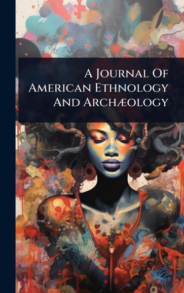 Journal Of American Ethnology And ArchÃ]ology