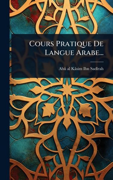 Cours Pratique De Langue Arabe...