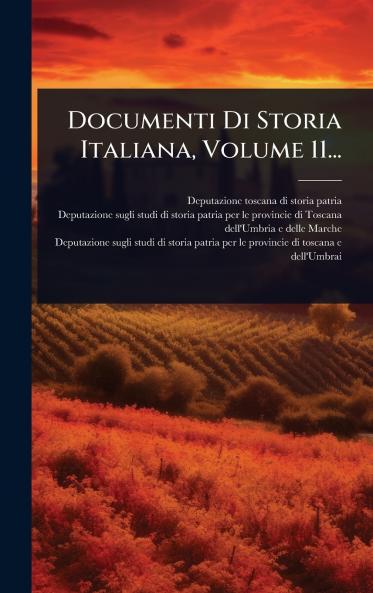 Documenti Di Storia Italiana Volume 11...