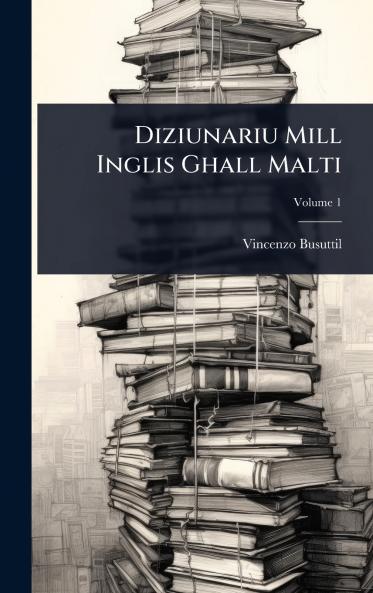 Diziunariu Mill Inglis Ghall Malti