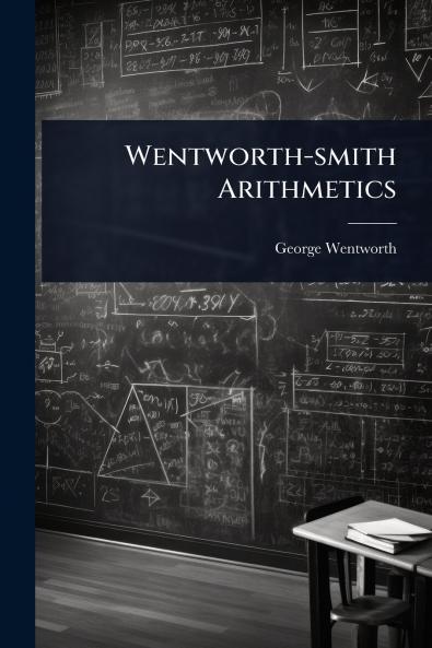 Wentworth-smith Arithmetics