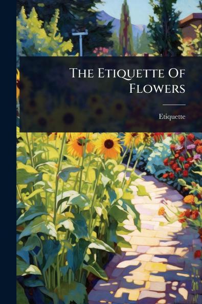Etiquette Of Flowers