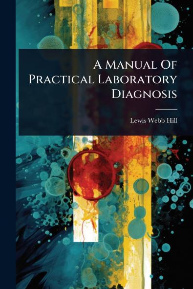 Manual Of Practical Laboratory Diagnosis