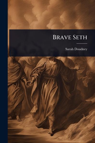 Brave Seth