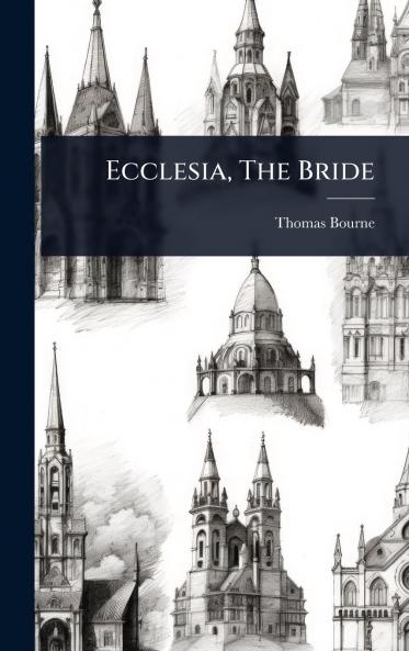 Ecclesia The Bride