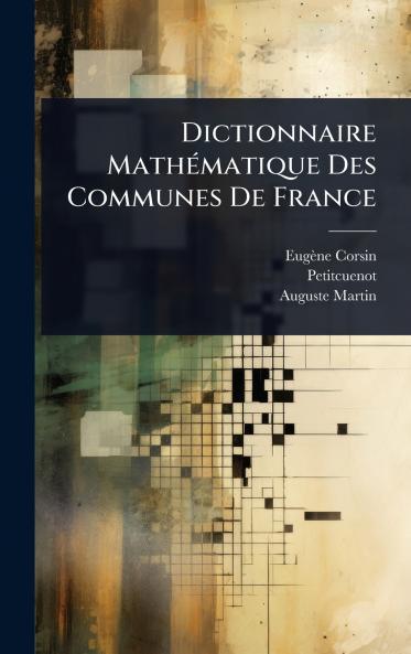 Dictionnaire MathÃ(c)matique Des Communes De France