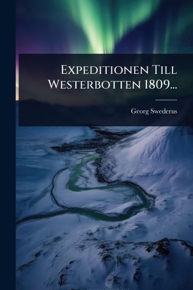 Expeditionen Till Westerbotten 1809...
