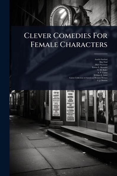 Clever Comedies For Female Characters