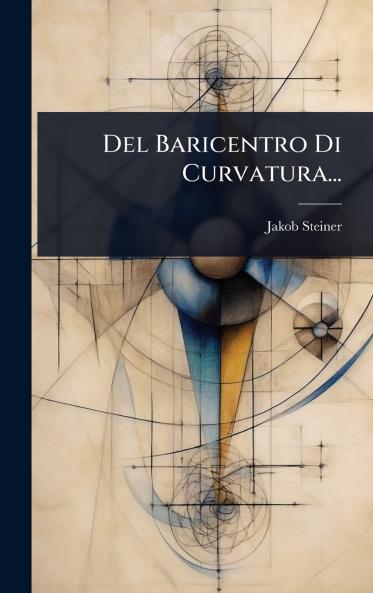 Del Baricentro Di Curvatura...