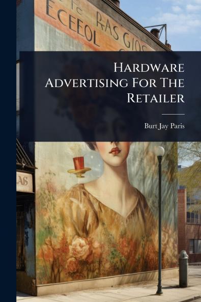 Hardware Advertising For The Retailer