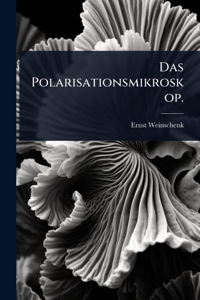 Polarisationsmikroskop.