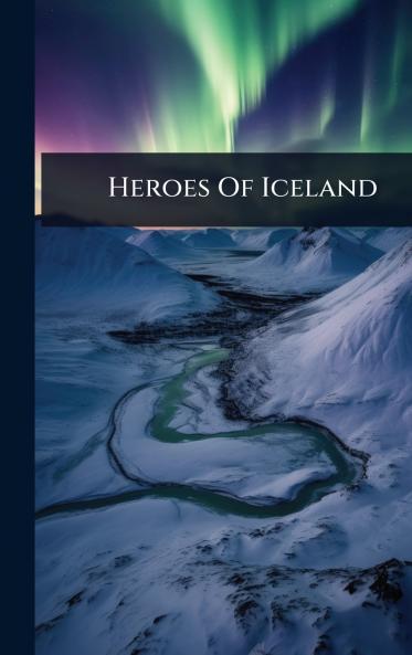 Heroes Of Iceland