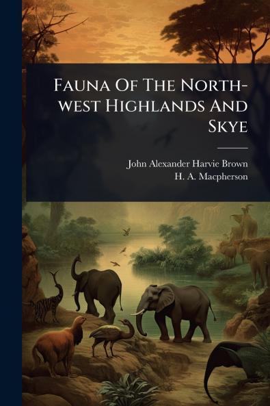 Fauna Of The North-west Highlands And Skye