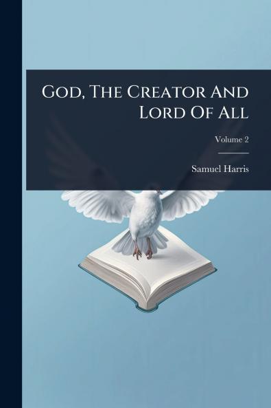 God The Creator And Lord Of All