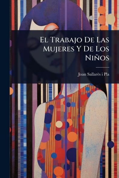 Trabajo De Las Mujeres Y De Los Niños