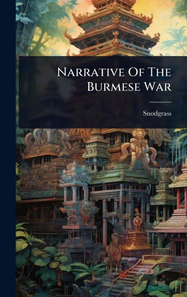 Narrative Of The Burmese War